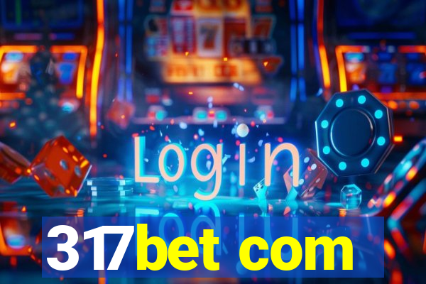 317bet com